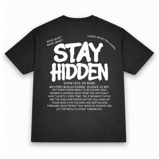 Stay Hidden Tee (Pre-order)
